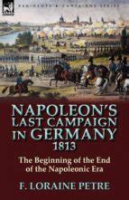 Napoleons Last Campaign in Germany Doc