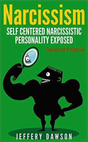 Narcissism Self Centered Narcissistic Personality Exposed