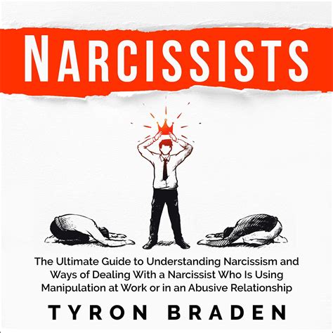 Narcissism Unleashed The Ultimate Guide To Understanding The Mind Of A Narcissist Sociopath And Psychopath Reader