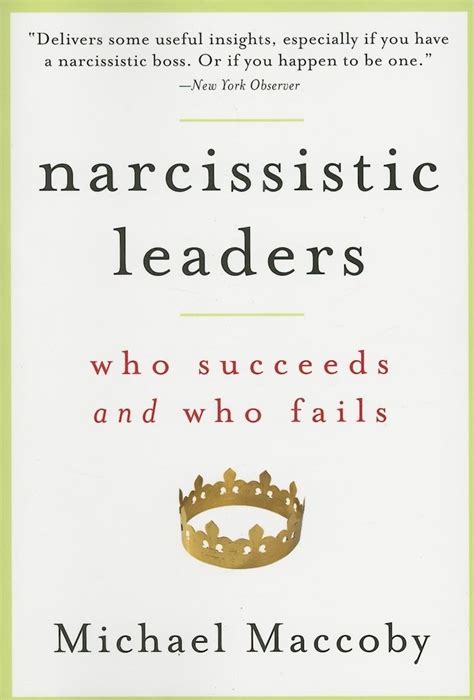 Narcissistic Leaders: Who Succeeds and Who Fails Ebook Doc