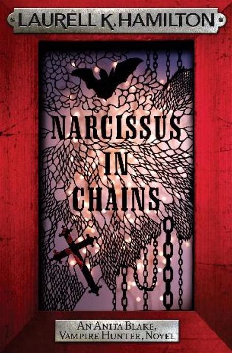 Narcissus in Chains Anita Blake Vampire Hunter Book 10 Reader