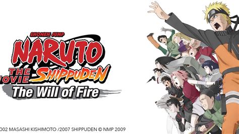 Naruto Shippuden the Movie: The Will of Fire: 100,000 Reasons to Watch