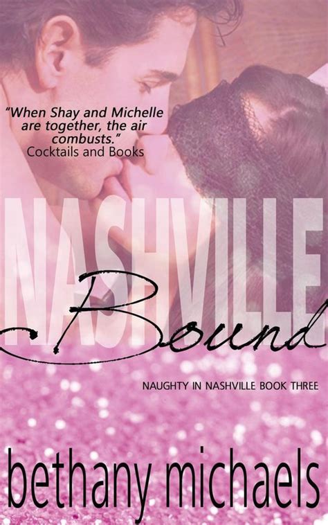 Nashville Bound Naughty in Nashville Volume 3 PDF