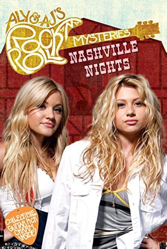 Nashville Nights 4 Aly and AJ s Rock n Roll Mysteries