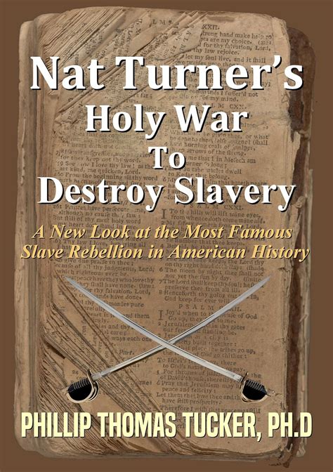 Nat Turner s Holy War To Destroy Slavery Epub