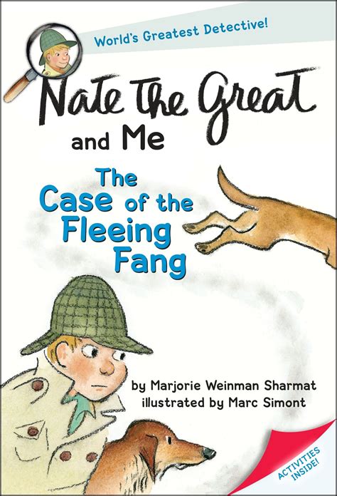 Nate the Great and Me The Case of the Fleeing Fang