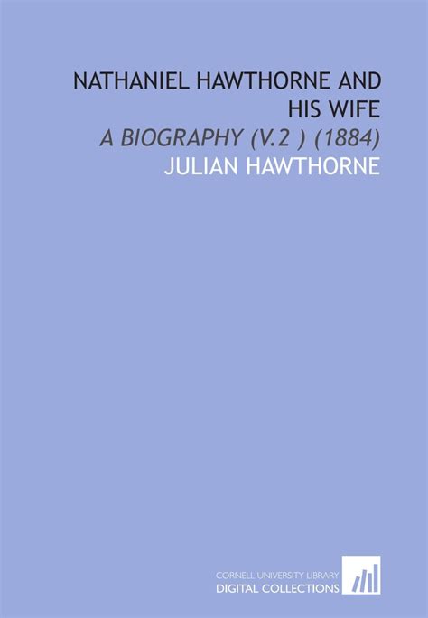 Nathaniel Hawthorne and His Wife A Biography V2 1884 Epub