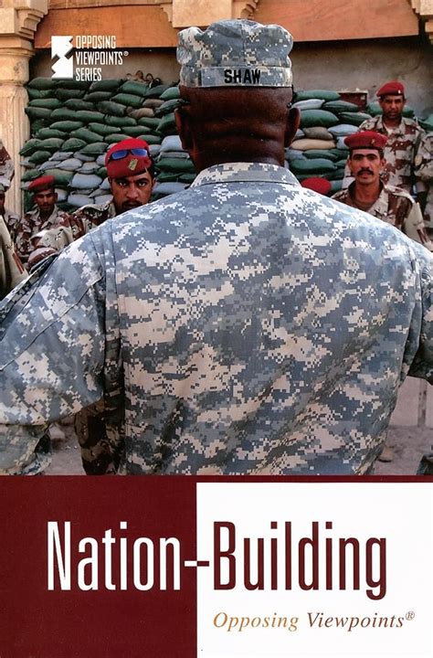 Nation Building (Opposing Viewpoints) Doc