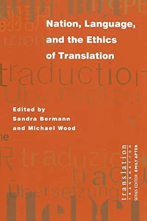 Nation Language and the Ethics of Translation Translation Transnation Epub