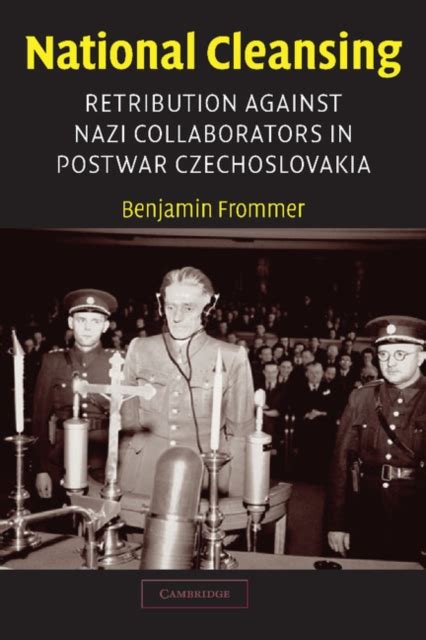 National Cleansing Retribution against Nazi Collaborators in Postwar Czechoslovakia Kindle Editon