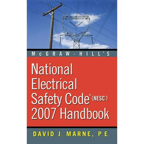 National Electrical Safety Code (NESC) 2007 Handbook 2nd Edition Kindle Editon