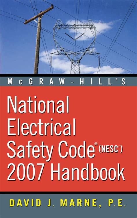 National Electrical Safety Code (NESC) 2007 Handbook 2nd Edition Kindle Editon