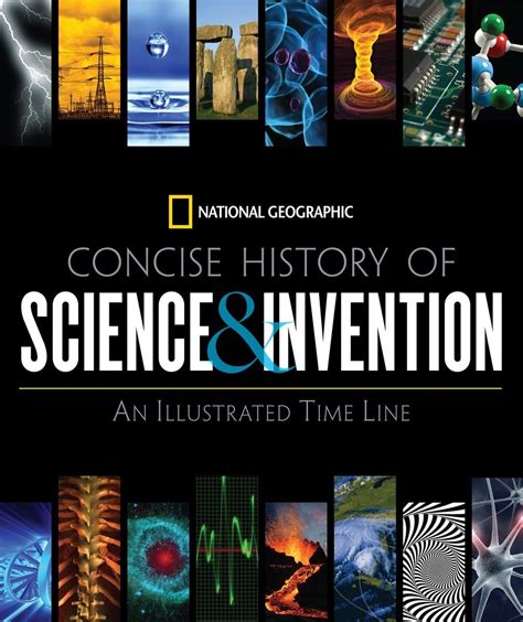 National Geographic Concise History of Science and Invention An Illustrated Time Line Epub