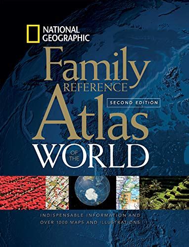 National Geographic Family Reference Atlas of the World, Second Edition Doc