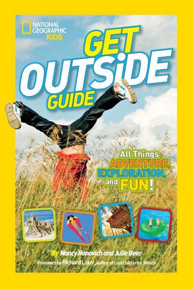 National Geographic Kids Get Outside Guide All Things Adventure Exploration and Fun PDF