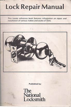 National Locksmith Lock Repair Manual Ebook Doc