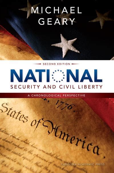 National Security and Civil Liberty A Chronological Perspective Second Edition Doc