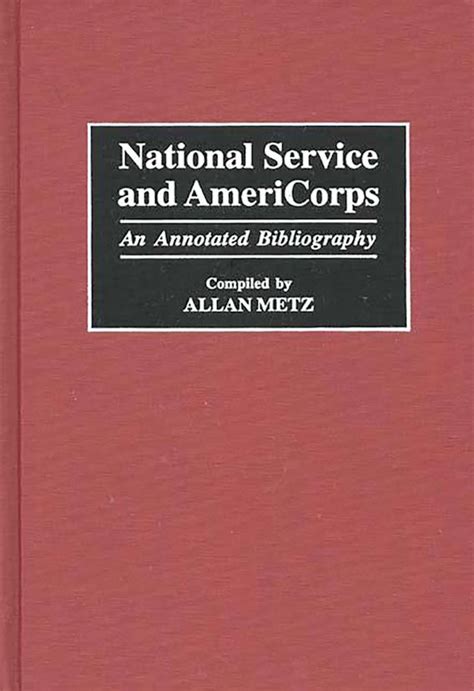 National Service and AmeriCorp An Annotated Bibliography Doc