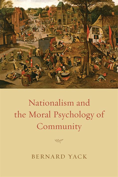 Nationalism and the Moral Psychology of Community Kindle Editon