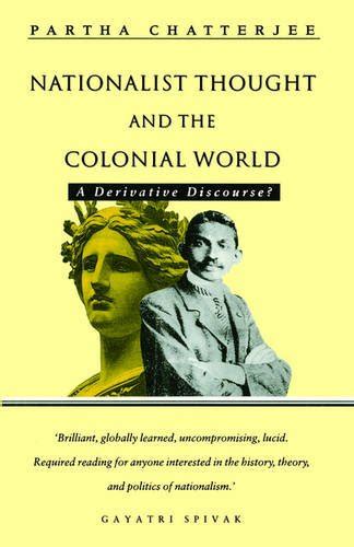 Nationalist Thought and the Colonial World: A Derivative Discourse Doc