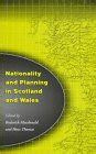 Nationality and Planning in Scotland and Wales Doc