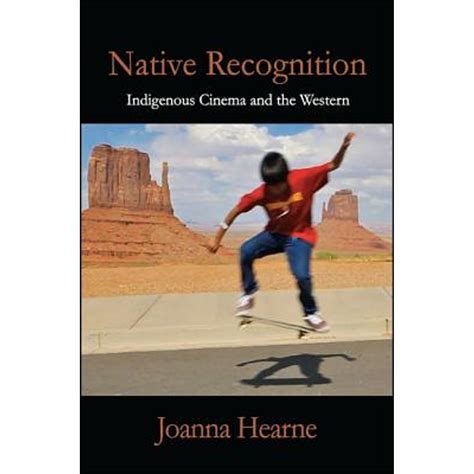 Native Recognition Indigenous Cinema and the Western PDF