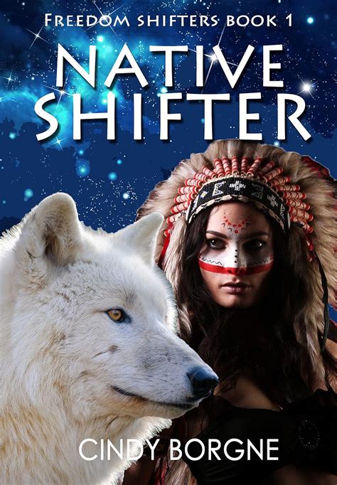 Native Shifter Freedom Shifters Book 1 Epub