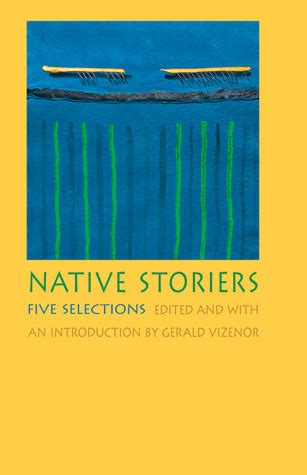 Native Storiers: Five Selections (Native Storiers: A  Series of American Narratives) PDF