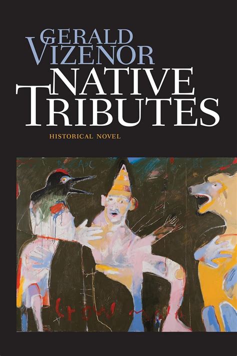 Native Tributes Historical Novel Kindle Editon