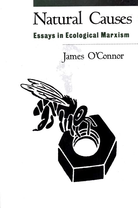 Natural Causes Essays in Ecological Marxism Reader