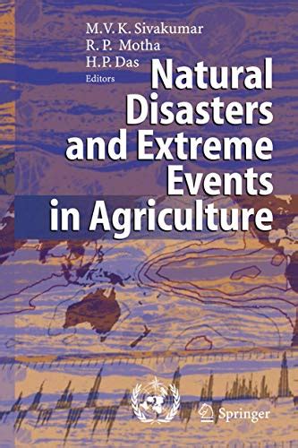 Natural Disasters and Extreme Events in Agriculture Impacts and Mitigation 1st Edition Epub