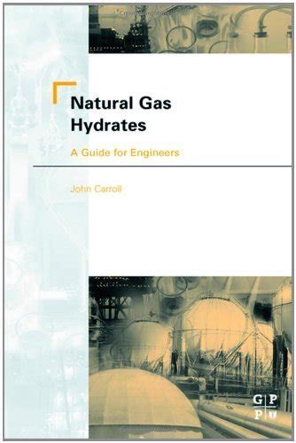 Natural Gas Hydrates A Guide for Engineers Kindle Editon