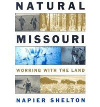 Natural Missouri Working with the Land Reader