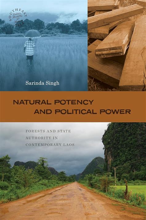 Natural Potency and Political Power Forests and State Authority in Contemporary Laos Doc