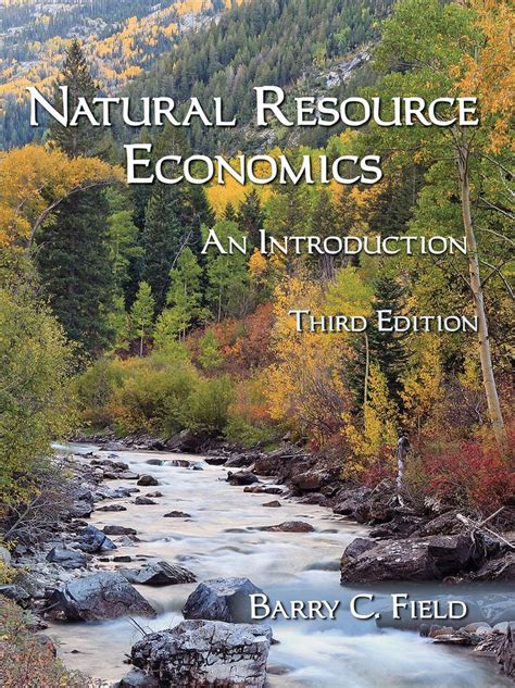 Natural Resource Economics: An Introduction Ebook Kindle Editon