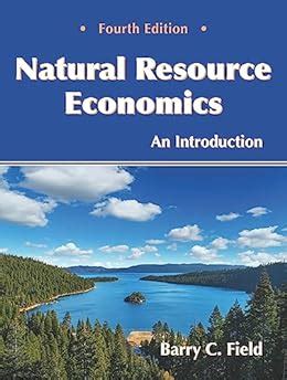 Natural Resource Economics: An Introduction Ebook Kindle Editon