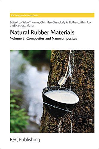 Natural Rubber Materials Volume 2 Composites and Nanocomposites Epub