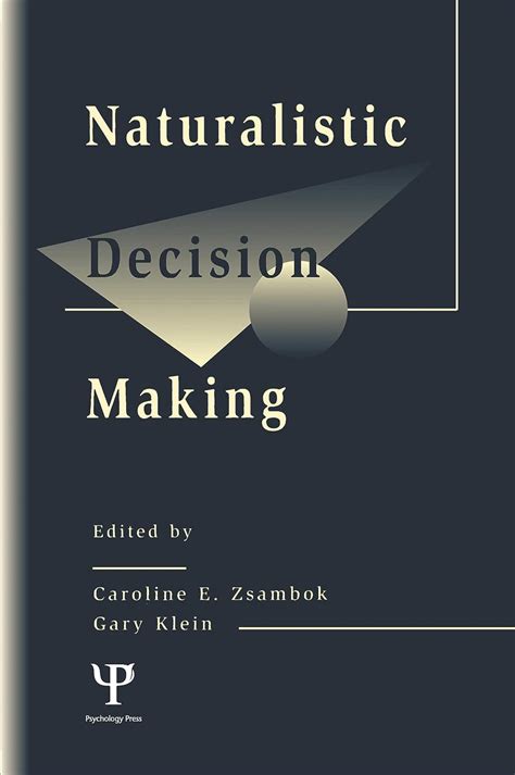 Naturalistic Decision Making Expertise Research and Applications Series Kindle Editon