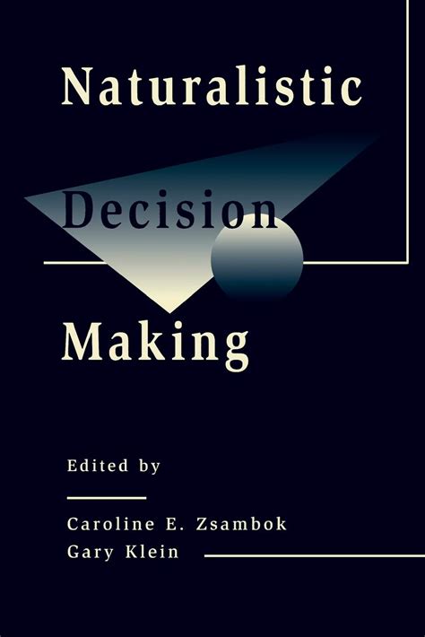 Naturalistic Decision Making Expertise Research and Applications Series Kindle Editon