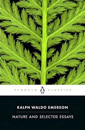 Nature and Selected Essays Penguin Classics Kindle Editon