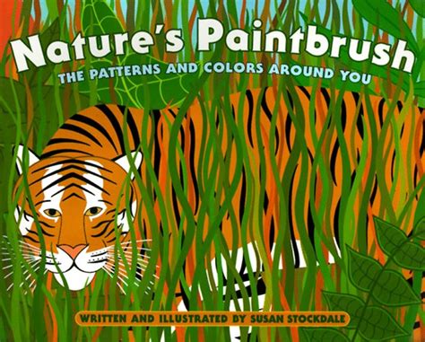 Natures Paintbrush: The Patterns and Colors Around You Ebook PDF