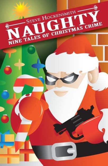 Naughty Nine Tales of Christmas Crime Reader