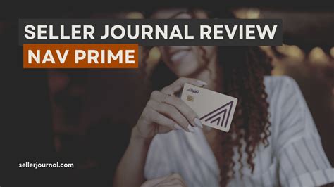 Nav Prime Reviews: An In-Depth Exploration of its Features, Benefits, and Value for Money