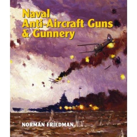 Naval Anti-Aircraft Guns and Gunnery Epub