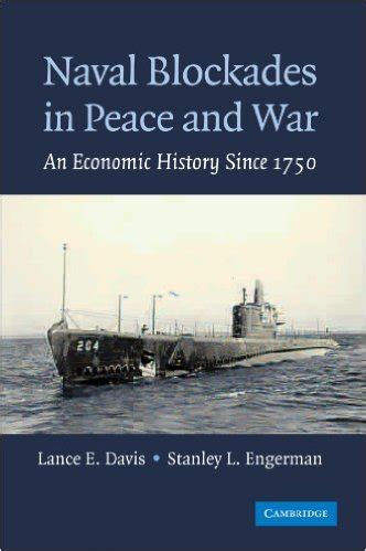 Naval Blockades in Peace and War An Economic History since 1750 Doc