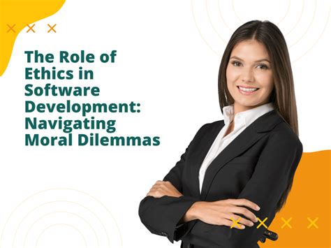 Navigating Ethical Dilemmas in Software Development: A Comprehensive Guide for the SMA Ethics Course