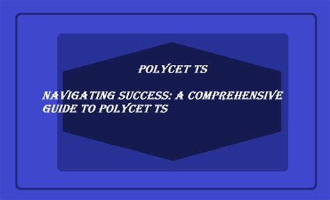 Navigating Poly Admission Criteria: A Comprehensive Guide for Success