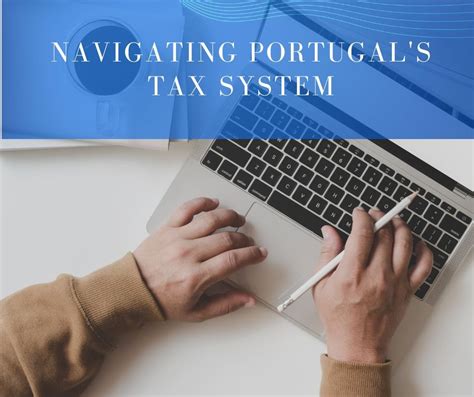 Navigating Portugal's Tax System with Confidence