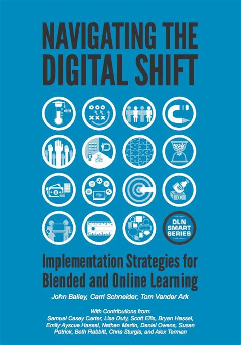 Navigating The Digital Shift Implementation Strategies For Blended And Online Learning Kindle Editon