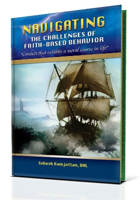 Navigating the Challenges of Faith-Based Behavior Conduct That Exhibits a Moral Course in Life Kindle Editon